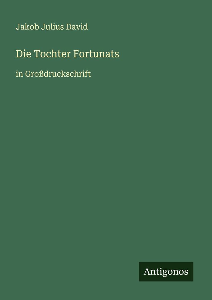 Die Tochter Fortunats