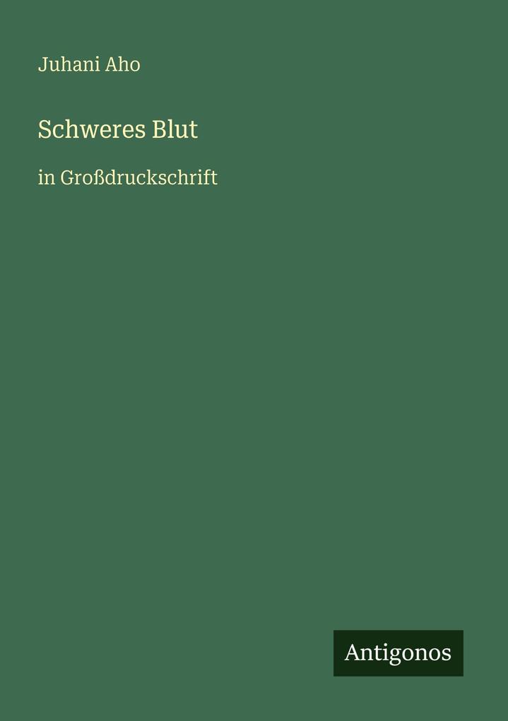 Schweres Blut