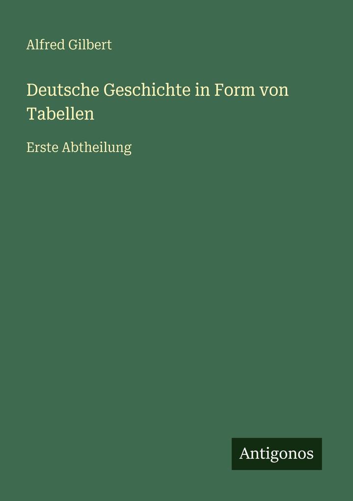 Deutsche Geschichte in Form von Tabellen