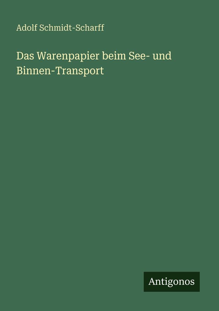 Das Warenpapier beim See- und Binnen-Transport