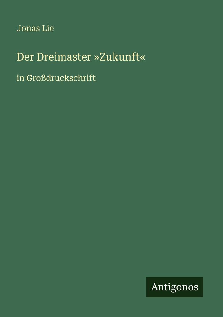 Der Dreimaster 'Zukunft'