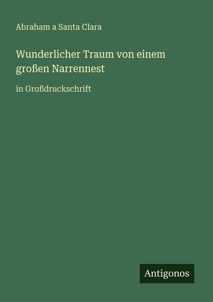 Wunderlicher Traum von einem großen Narrennest