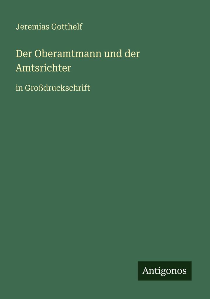 Der Oberamtmann und der Amtsrichter