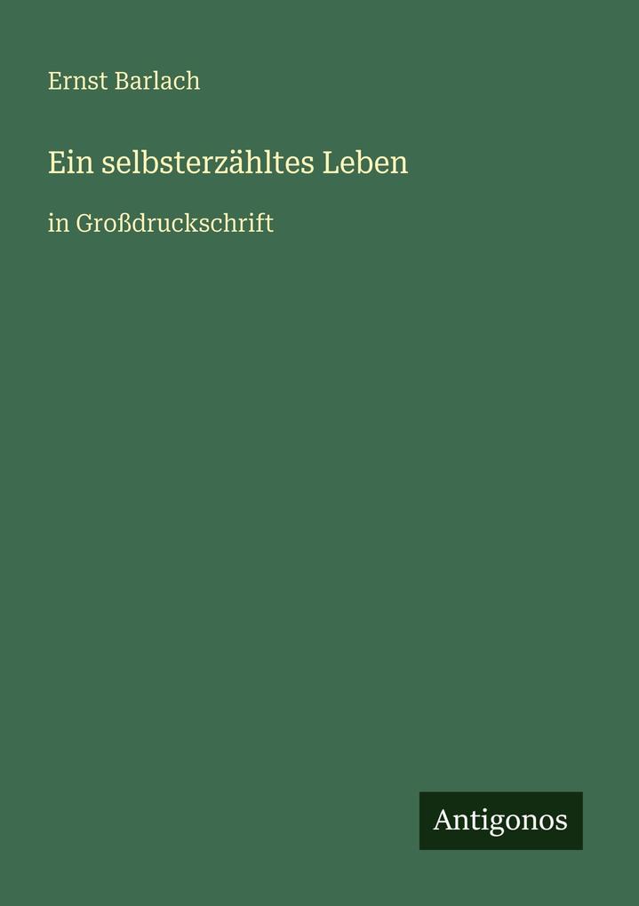 Ein selbsterzähltes Leben