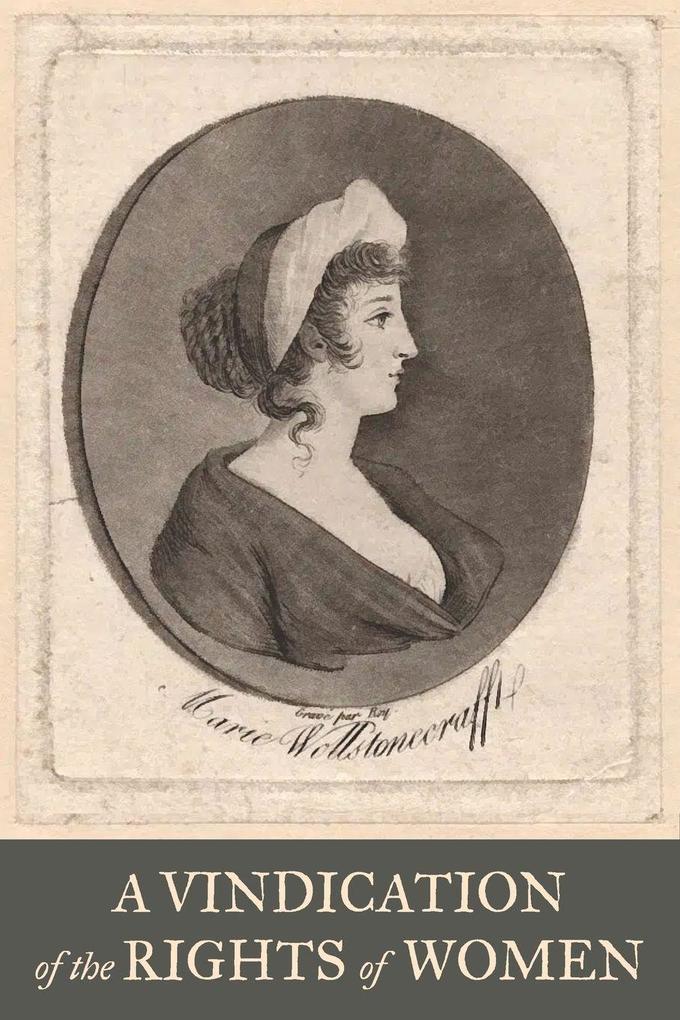 A Vindication of the Rights of Woman