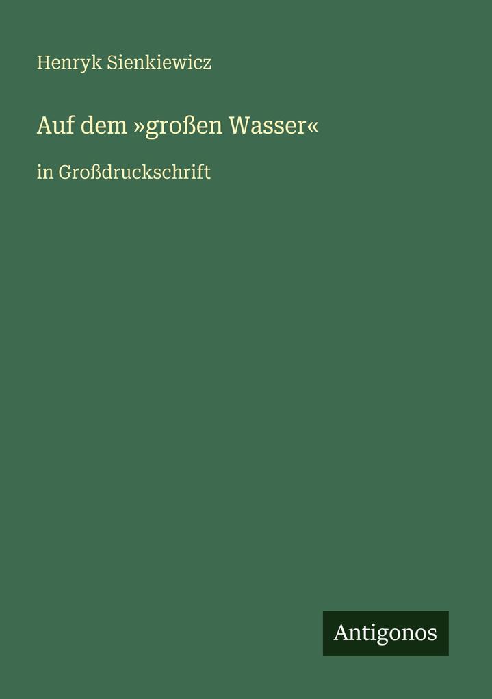 Auf dem 'großen Wasser'