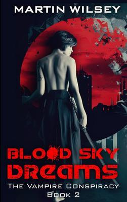 Blood Sky Dreams