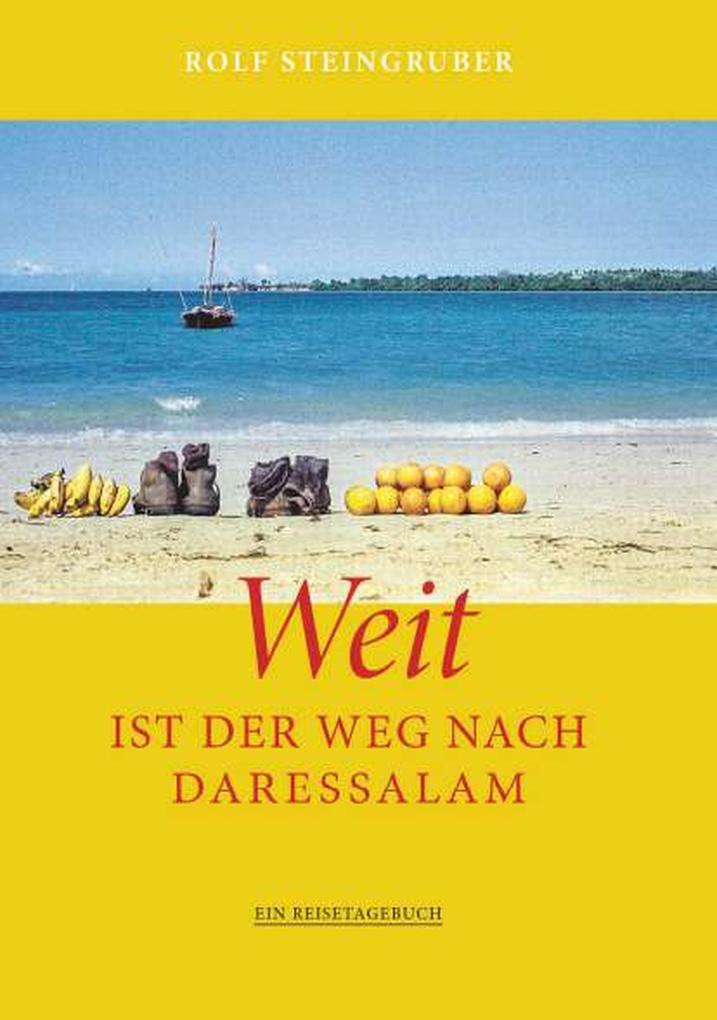 Weit ist der Weg nach Daressalam