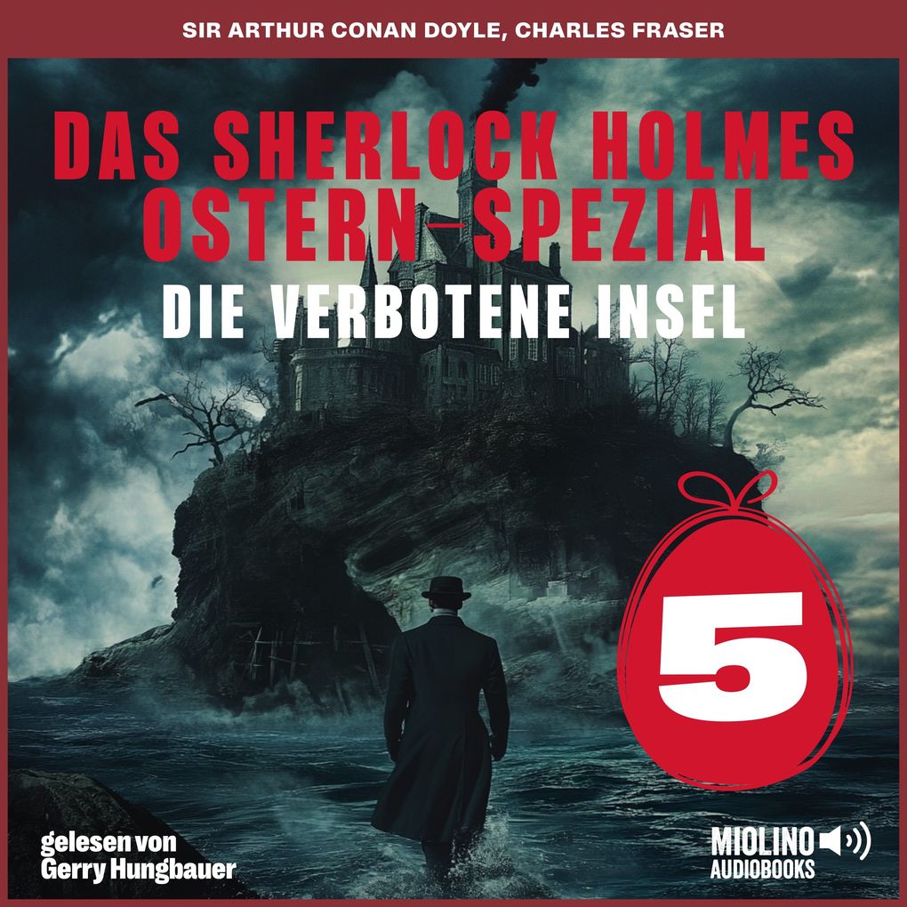 Das Sherlock Holmes Ostern-Spezial (Die verbotene Insel Folge 5)