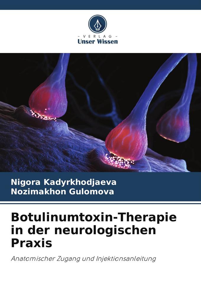 Botulinumtoxin-Therapie in der neurologischen Praxis