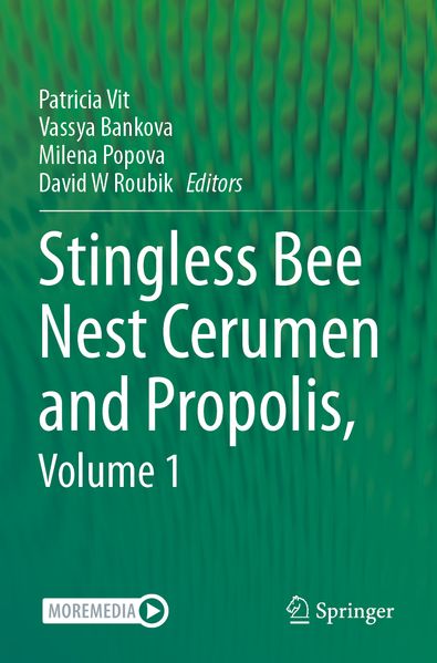 Stingless Bee Nest Cerumen and Propolis Volume 1