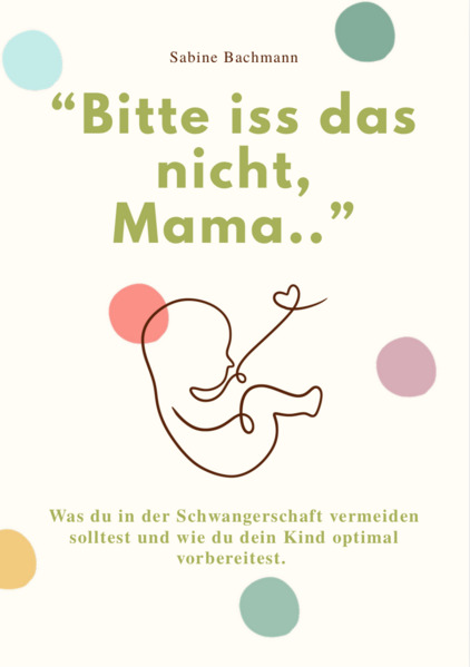 'BITTE ISS DAS NICHT MAMA...'