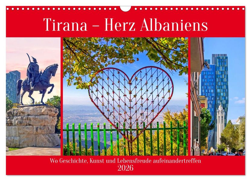 Tirana - Herz Albaniens (Wandkalender 2026 DIN A3 quer) CALVENDO Monatskalender