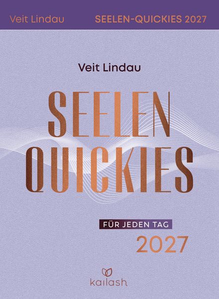 Seelen-Quickies für jeden Tag 2027 - Abreißkalender