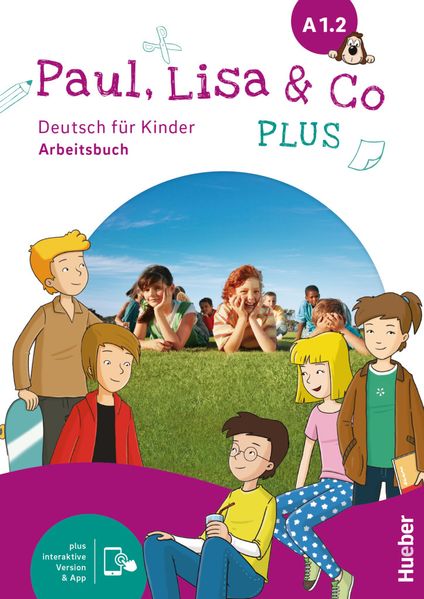 Paul Lisa & Co PLUS A1.2. Arbeitsbuch plus interaktive Version