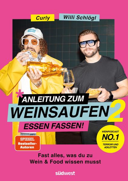 Anleitung zum Weinsaufen II - Essen fassen!
