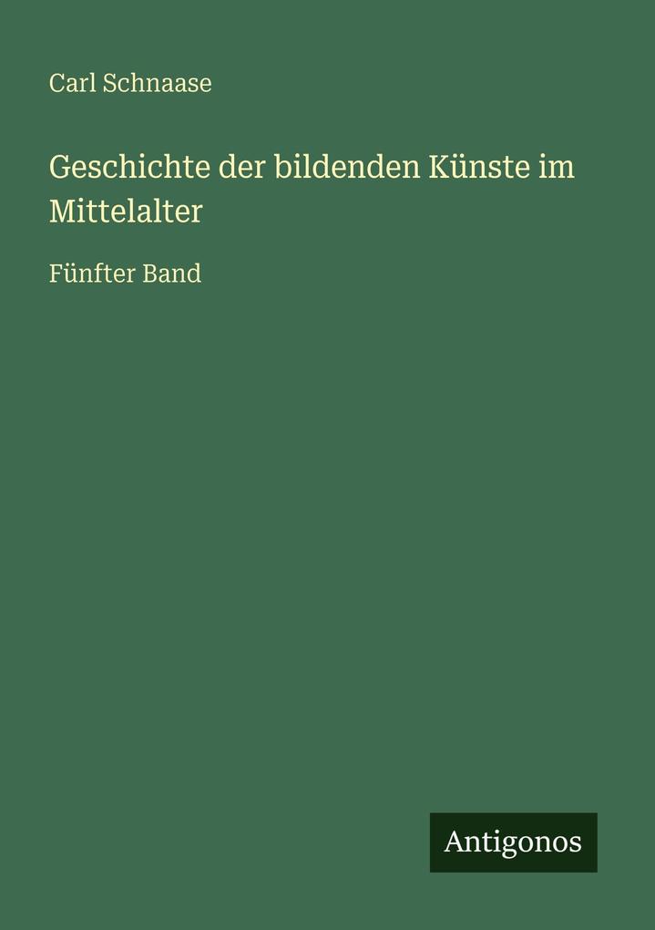 Geschichte der bildenden Künste im Mittelalter