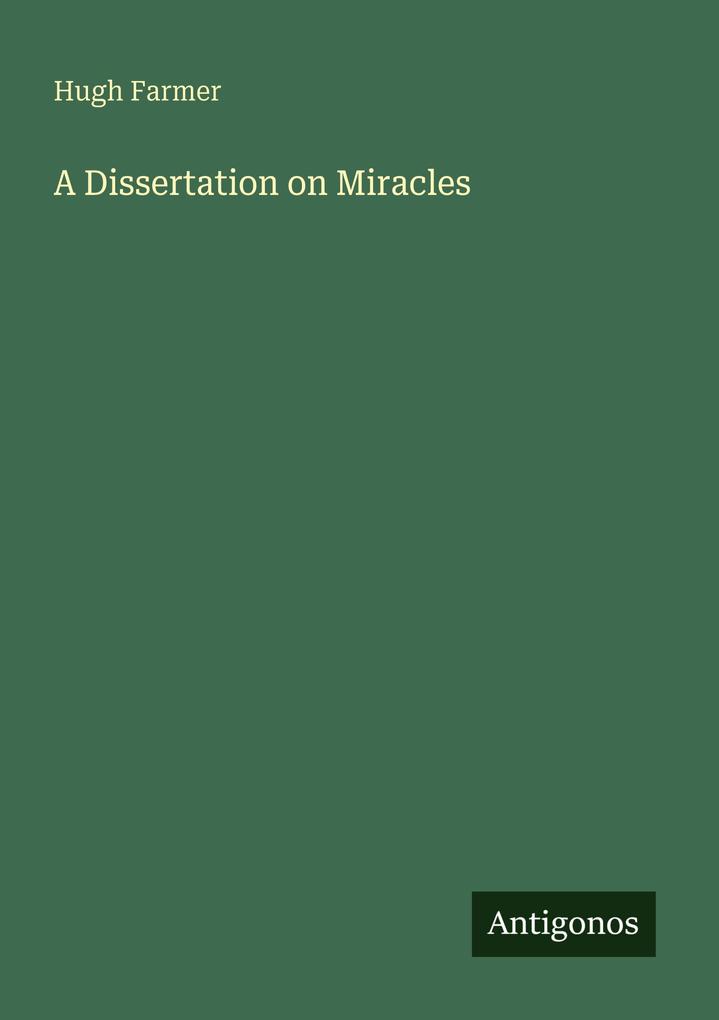 A Dissertation on Miracles