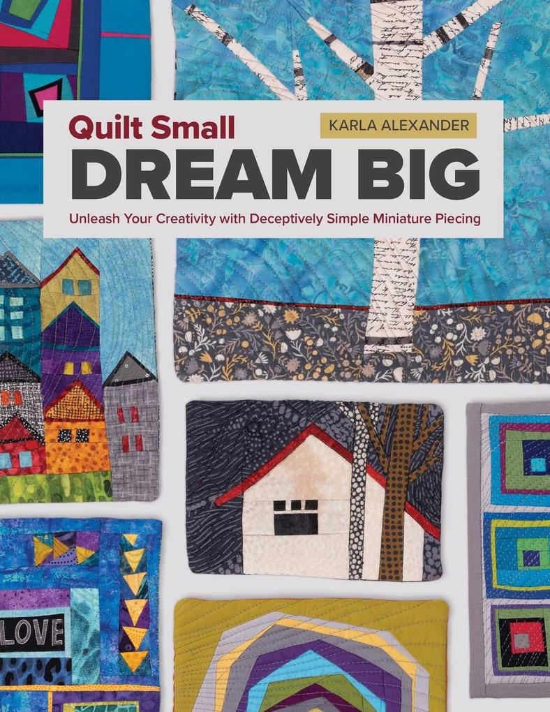 Quilt Small Dream Big