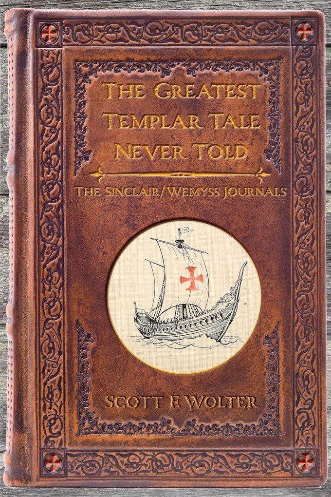 The Greatest Templar Tale Never Told
