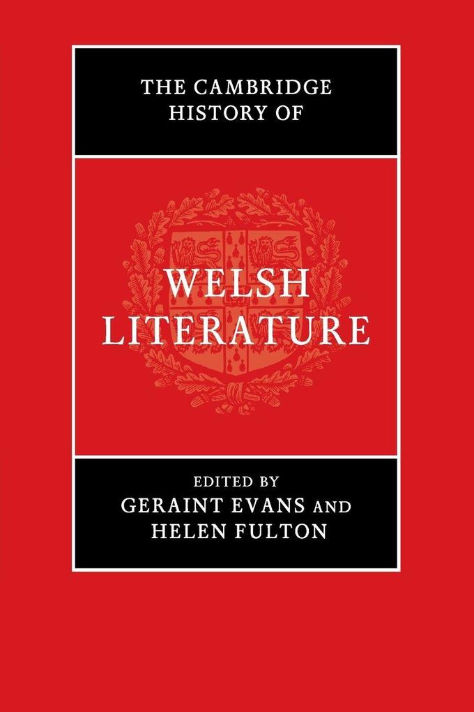 The Cambridge History of Welsh Literature