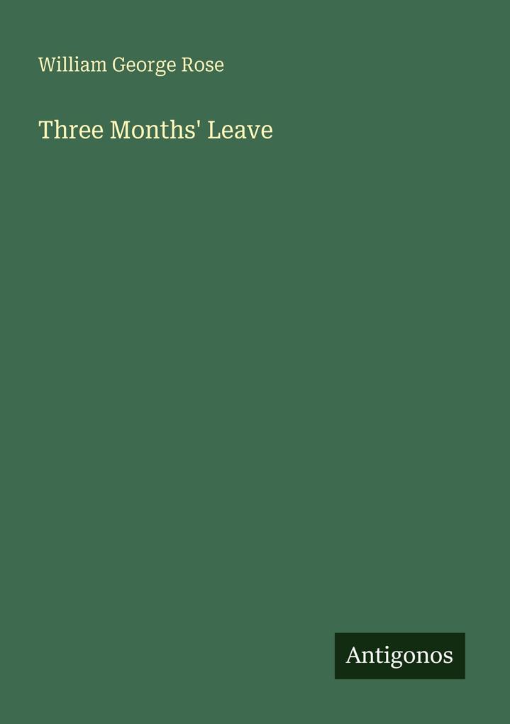 Three Months' Leave