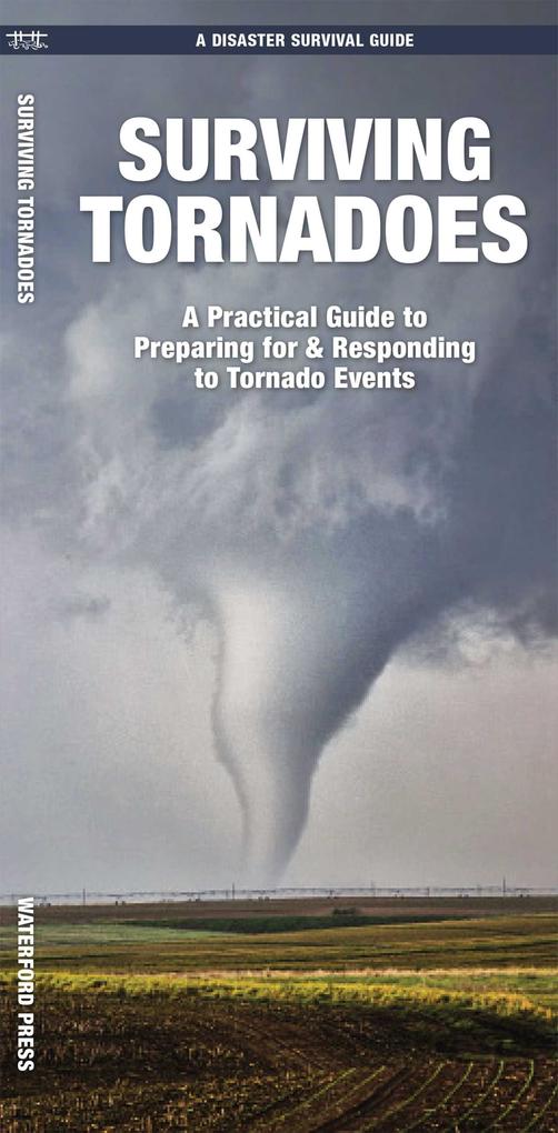 Surviving Tornadoes