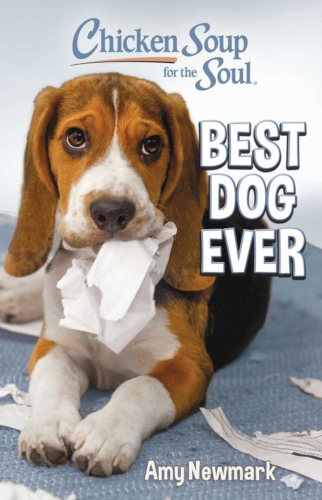 Chicken Soup for the Soul: Best Dog Ever