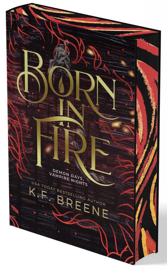 Born in Fire (Demon Days Vampire Nights Book 1)