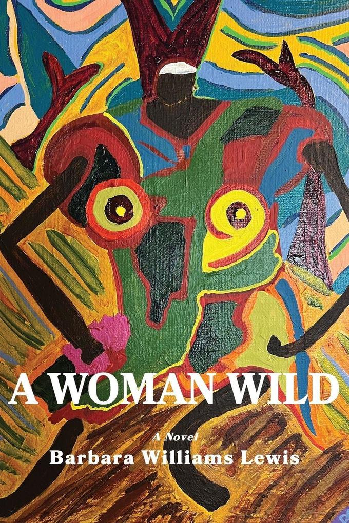 A Woman Wild