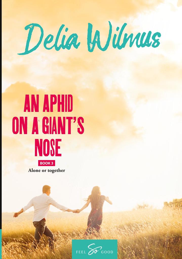 An Aphid on a Giant's Nose- Book 3