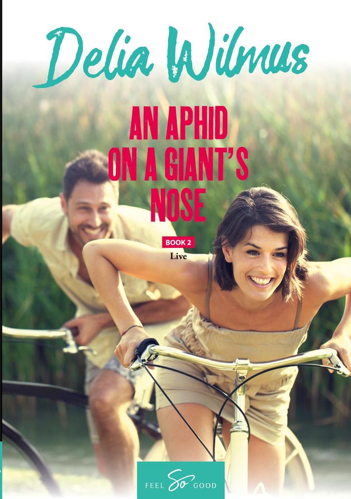 An Aphid on a Giant's Nose - Book 2
