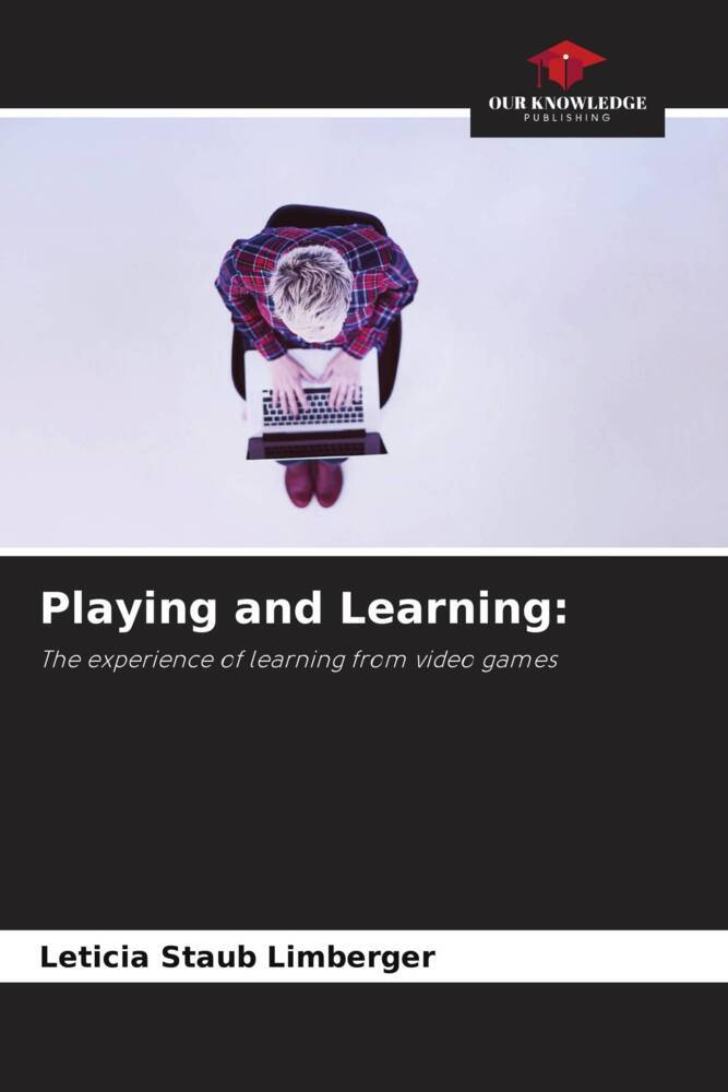 Playing and Learning: