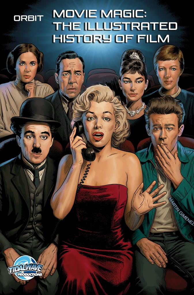 Orbit: Movie Magic: The Illustrated History of Film