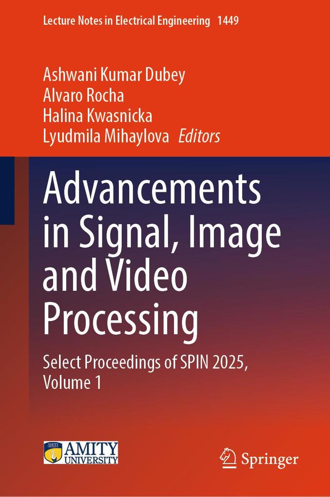 Advancements in Signal Image and Video Processing