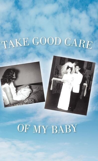 Take Good Care of My Baby - Dale Trujillo