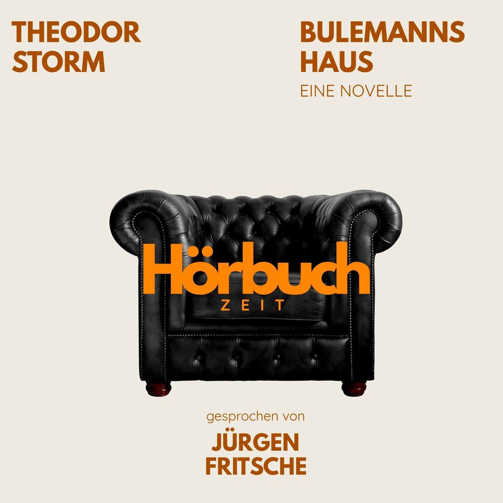 Bulemanns Haus. Eine Novelle.