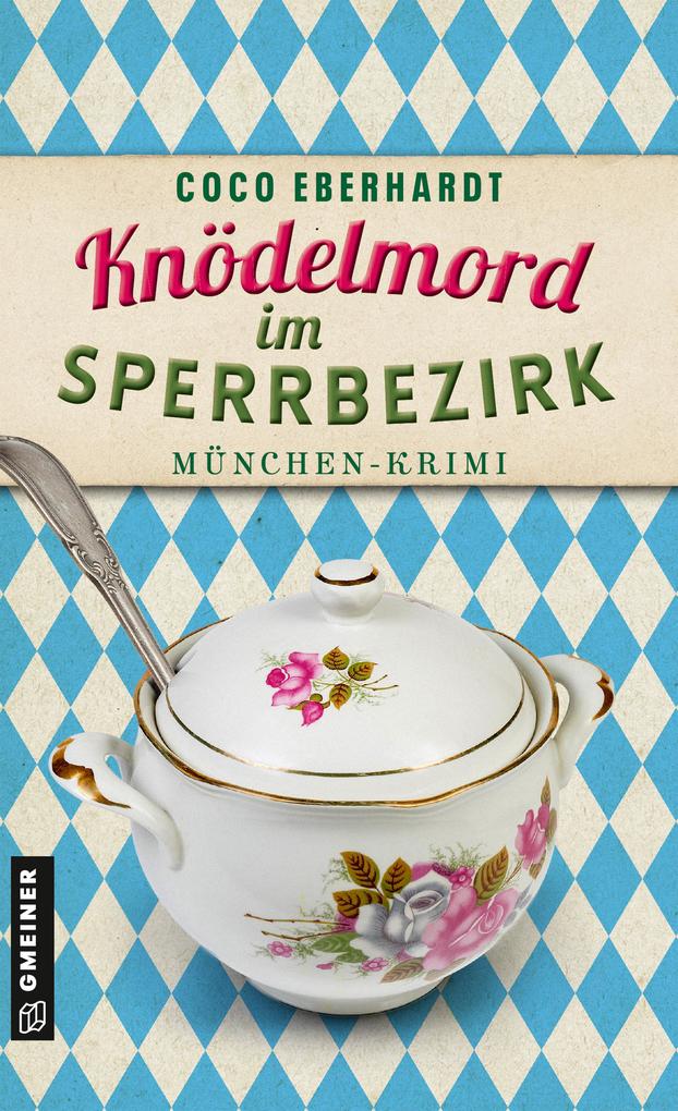 Knödelmord im Sperrbezirk