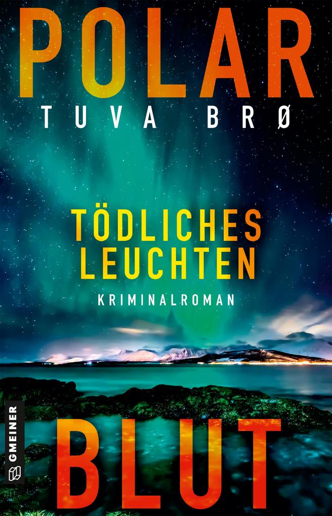 Polarblut - Tödliches Leuchten