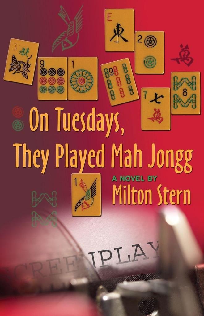 On Tuesdays They Played Mah Jongg