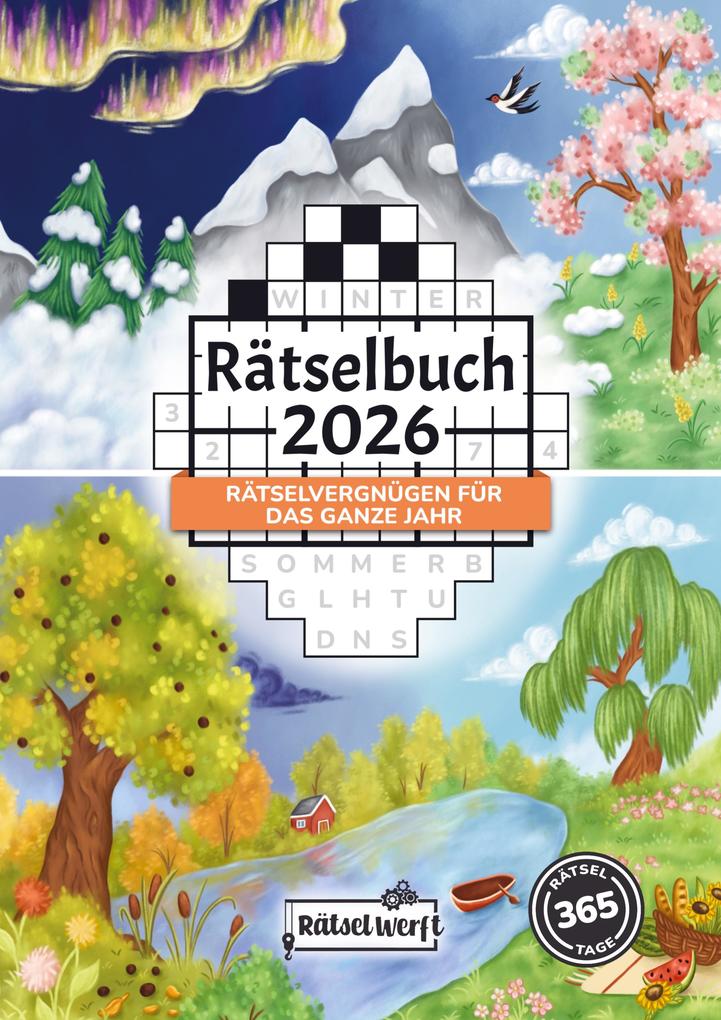 Rätselbuch 2026: Rätselvergnügen für das ganze Jahr mit dem großen Rätselkalender 2026 - Inkl. Sudoku Kreuzwort- & Wortsuchrätseln