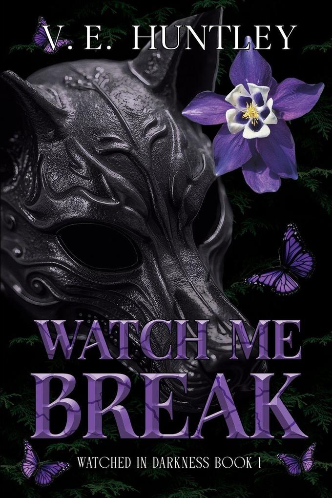Watch Me Break