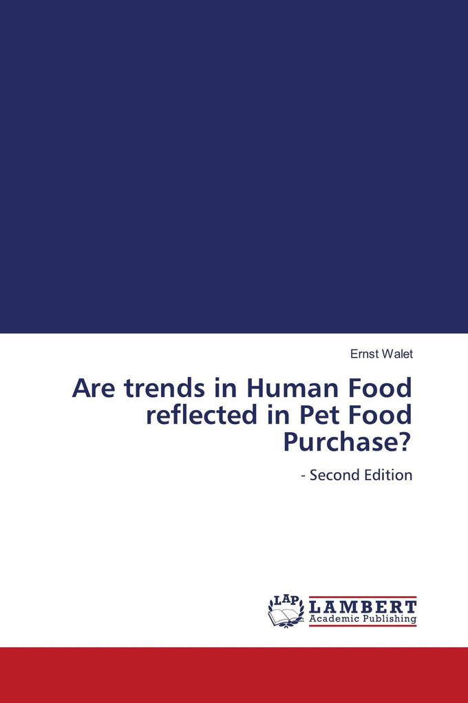 Are trends in Human Food reflected in Pet Food Purchase?