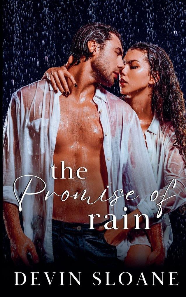 The Promise Of Rain