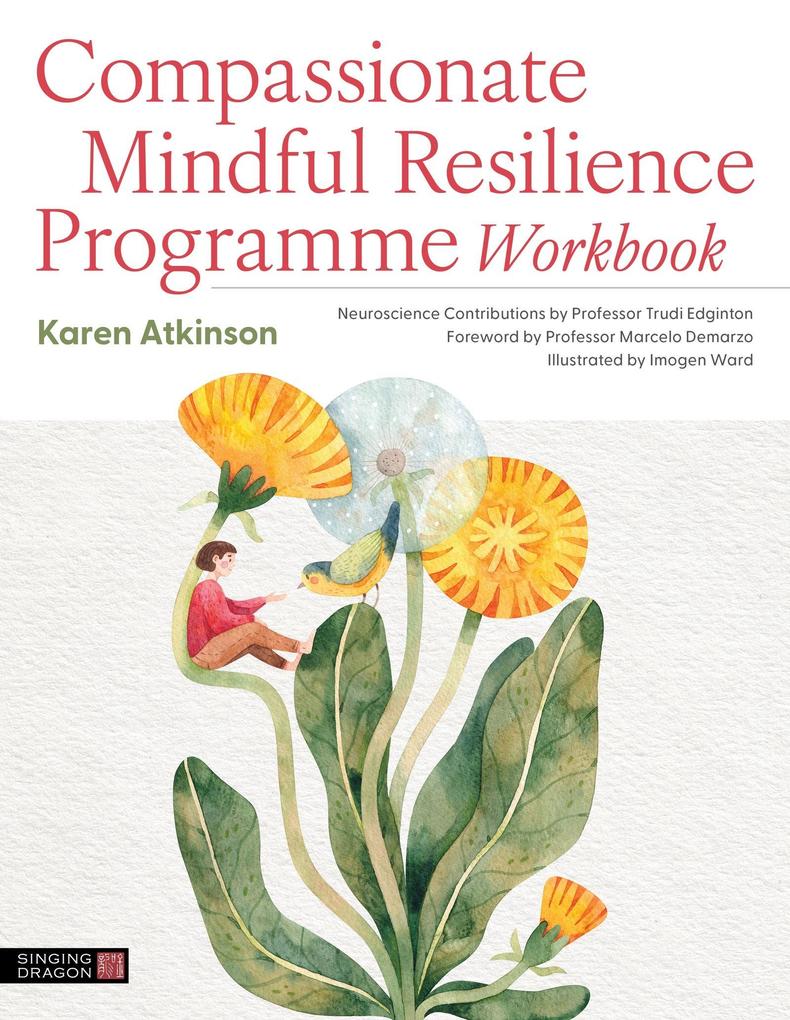 Compassionate Mindful Resilience Programme