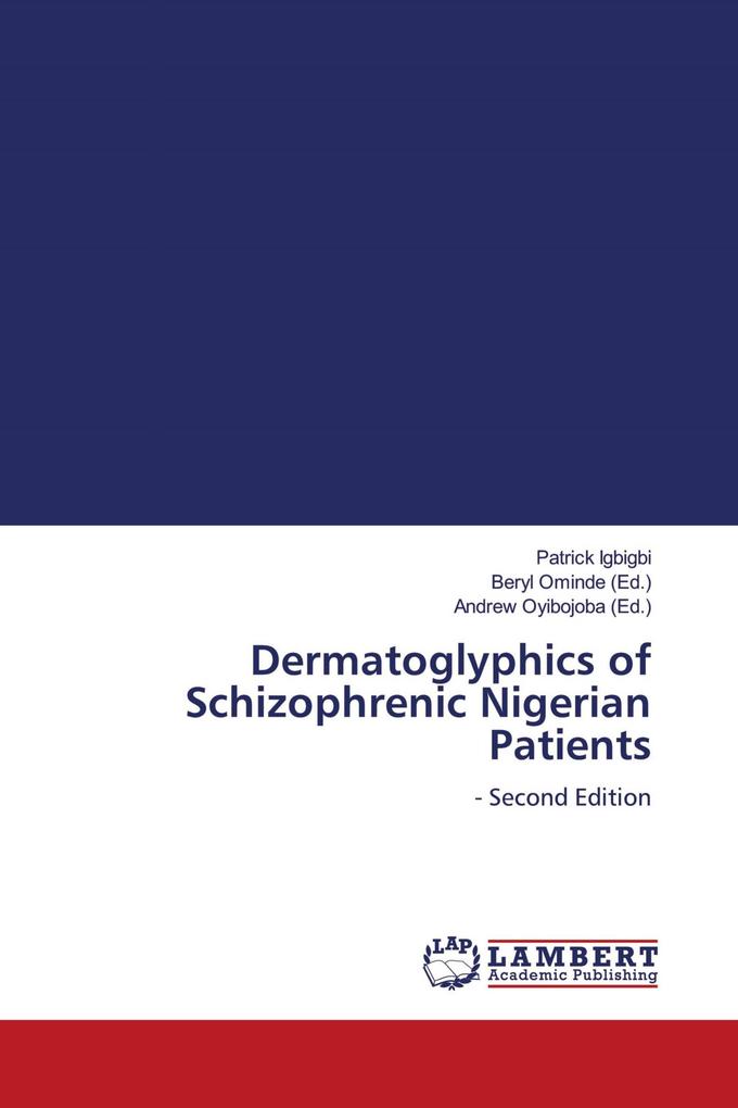 Dermatoglyphics of Schizophrenic Nigerian Patients