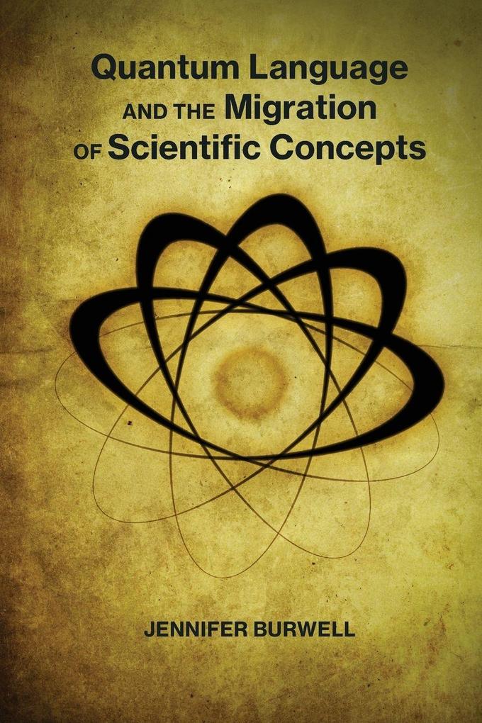 Quantum Language and the Migration of Scientific Concepts