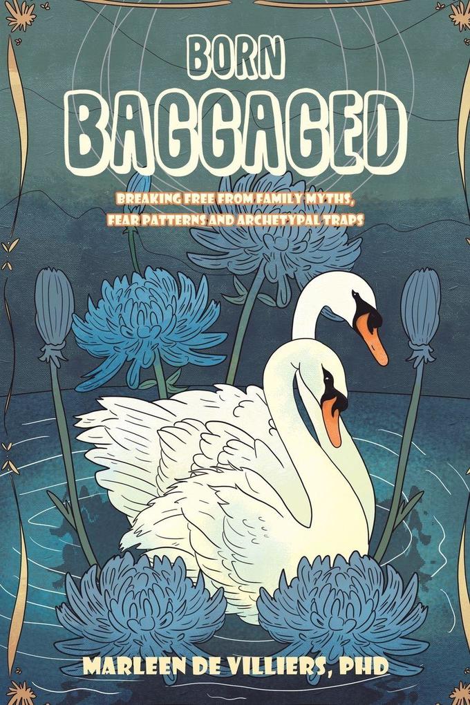 Born Baggaged