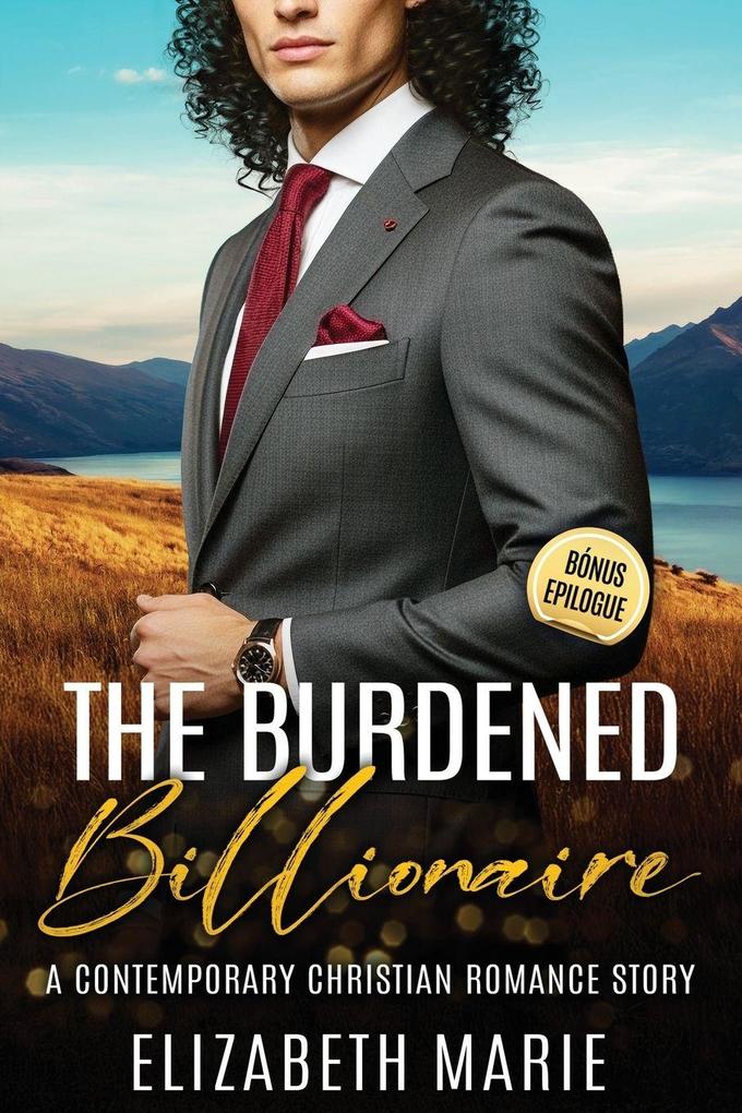 The Burdened Billionaire