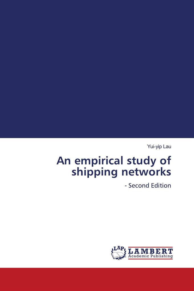 An empirical study of shipping networks